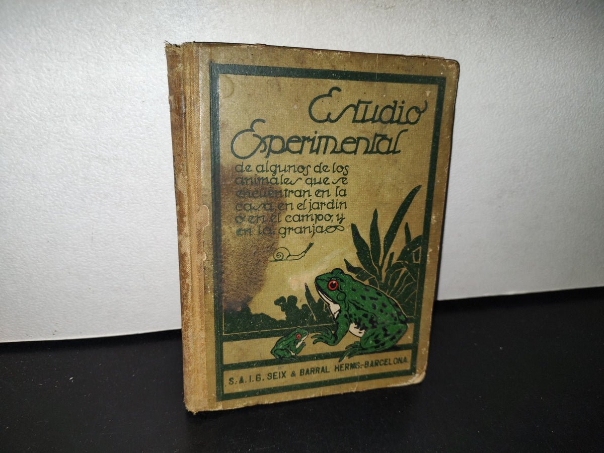 195- Estudio Experimental De Algunos De Los Animales - Juan Palau Vera - 1922