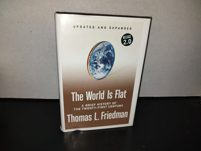 114- The World Is Flat. A Brief History Of The Twenty-First Century. Thomas Friedman. 1St. Ed. 2006