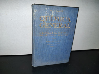 188- Química General Aplicada A La Industria Con Prácticas De Laboratorio IV. Enrique Calvet. Salvat Editores, S. A., 1951