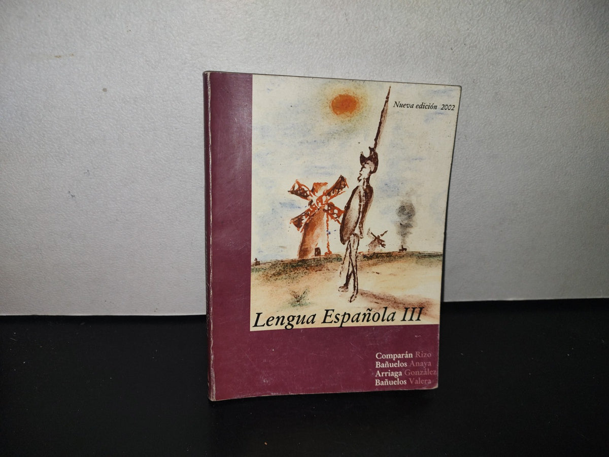 83- Lengua Española Iii - Comparán Rizo, Bañuelos Anaya, Arriaga González, Bañuelos Valera