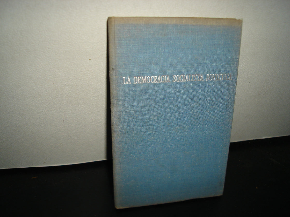 18- La Democracia Socialista Soviética - B. Bayanov, Y. Umanski, M. Shafir - 70'S