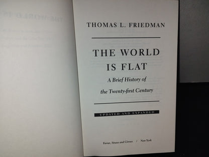 114- The World Is Flat. A Brief History Of The Twenty-First Century. Thomas Friedman. 1St. Ed. 2006
