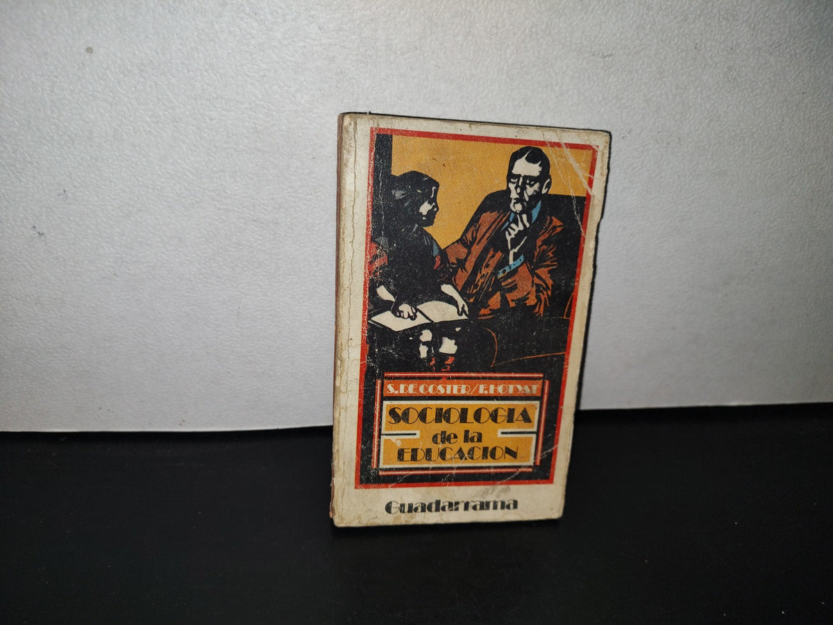 85- Sociología De La Educación - S. De Coster - F. Hotyat - 1975
