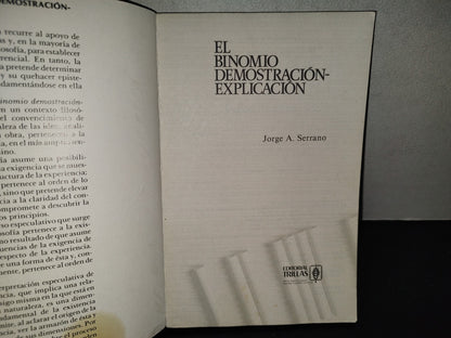 201- El Binomio Demostración- Explicación - Jorge A. Serrano. Editorial Trillas. Primera Edición, Julio 1991