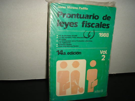 21- Prontuario De Leyes Fiscales. 1988 Vol. 2 - Javier Moreno Padilla