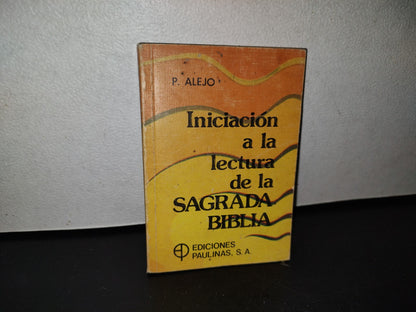 78- Iniciación A La Lectura De La Sagrada Biblia - P. Alejo
