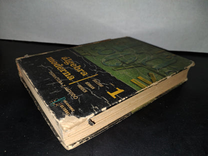 54- Álgebra Moderna. Estructura Y Método Libro I - Dolciani, Berman, Freilich - Publicaciones Cultural, S. A., 1967