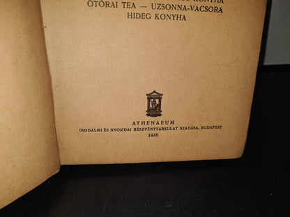 90- Antiguo Libro Húngaro De Cocina. Az Ínyesmester Ezer Új Receptje - Athenaeum 1935
