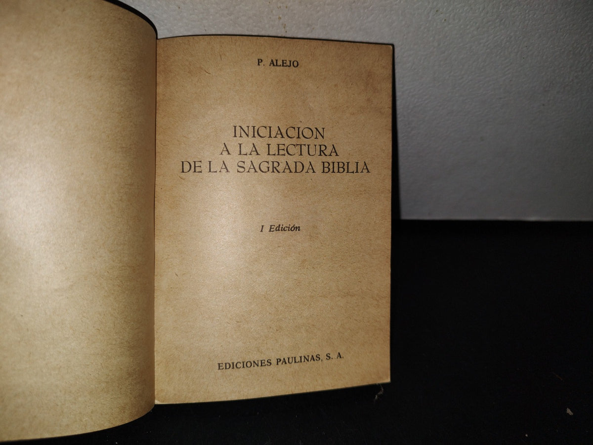 78- Iniciación A La Lectura De La Sagrada Biblia - P. Alejo