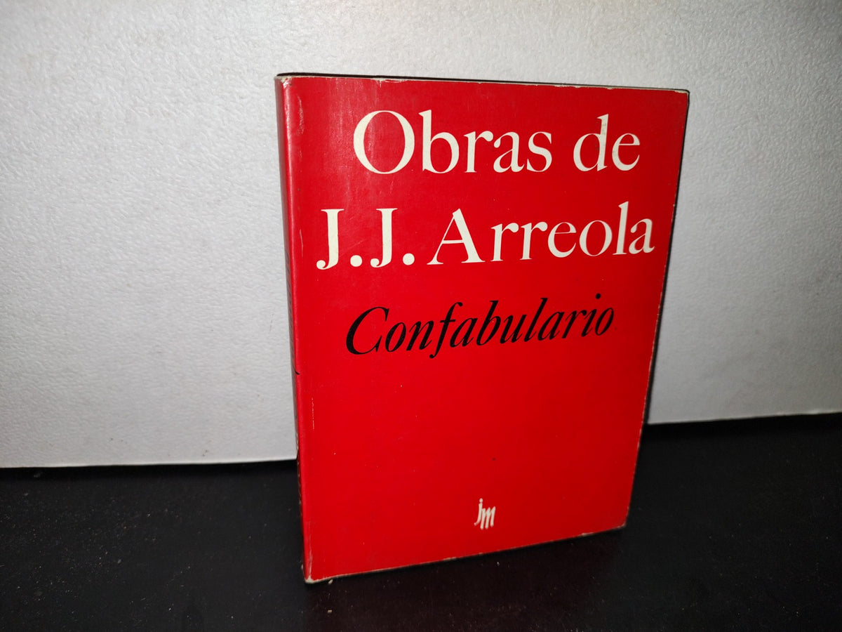 66- Obras De J. J. Arreola. Confabulario - 1993