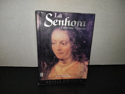201- La Senhora - Catherine Clément. Roca. Colección Novela Histórica - 1993