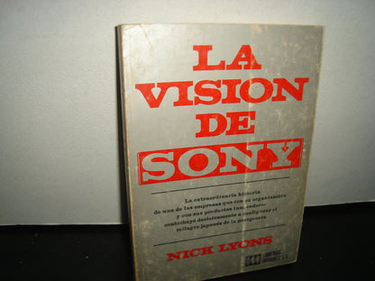 7- La Visión De Sony - Nick Lyons