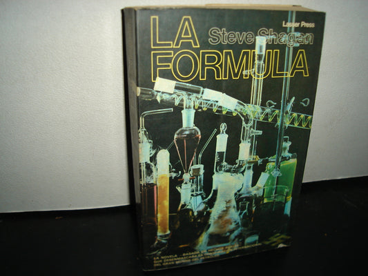 18- La Fórmula - Steve Shagan - Lasser Press Mexicana S. A.- Primera Edición Octubre 1980