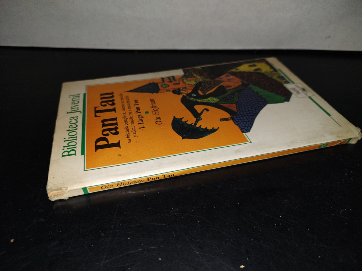 158- Biblioteca Juvenil. Pan Tau - I. Llega Pan Tau - Ota Hofman. Salvat Alfaguara - 1987