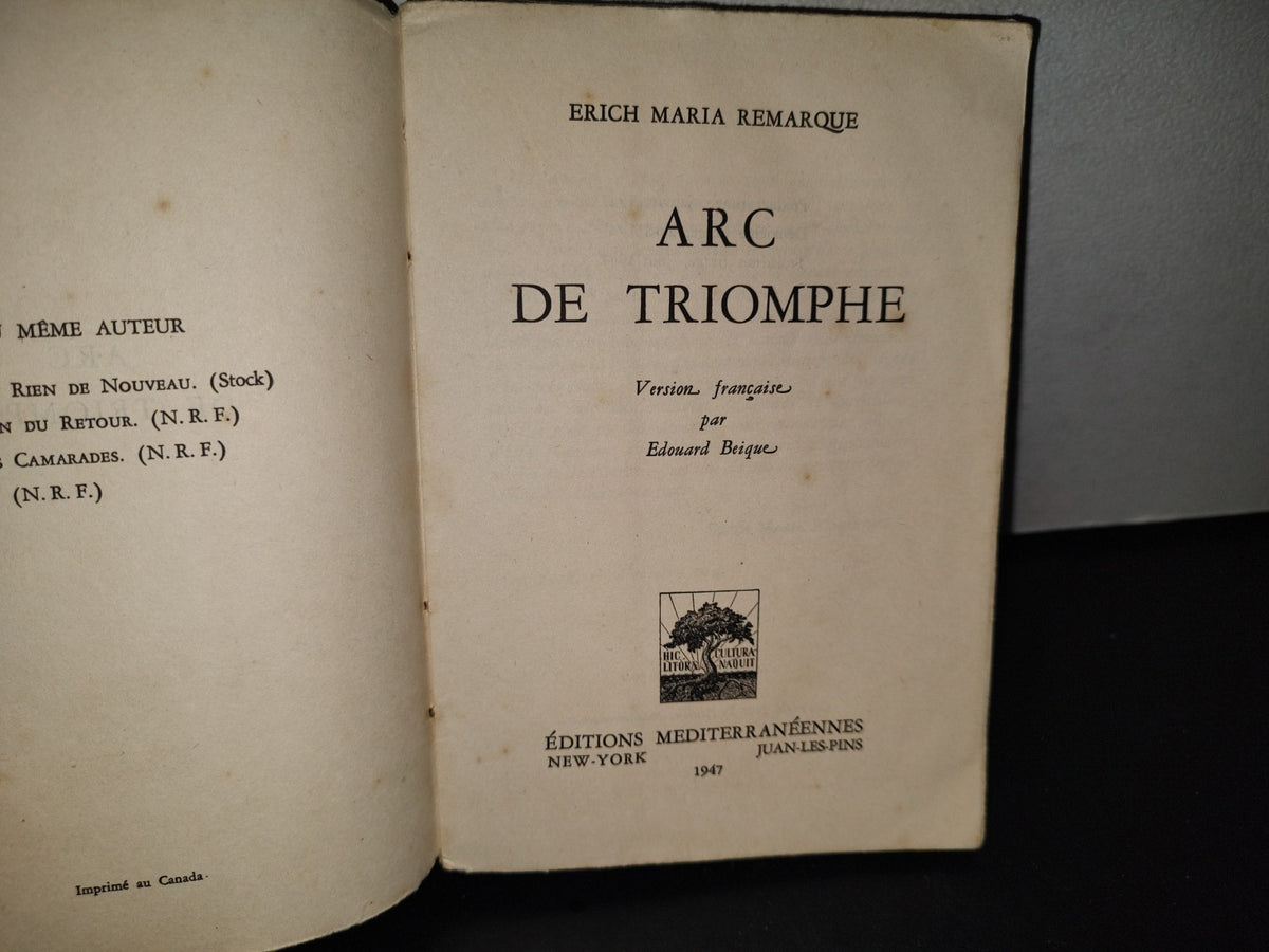 195- Arc De Triomphe - Erich Maria Remarque - Éditions Mediterranéennes - 1947