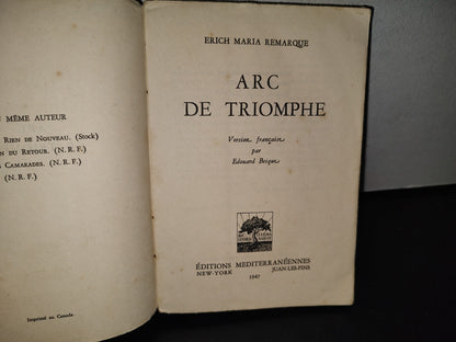 195- Arc De Triomphe - Erich Maria Remarque - Éditions Mediterranéennes - 1947