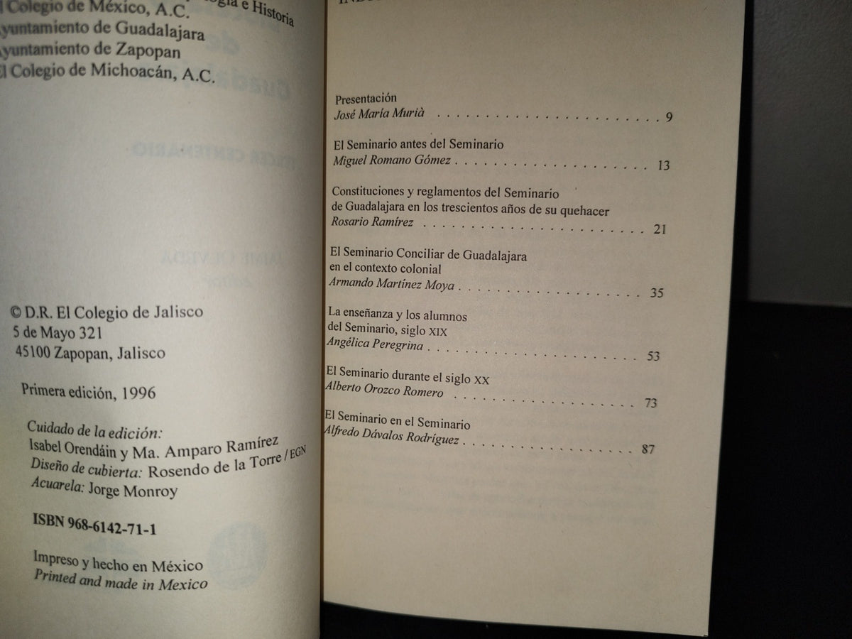 215- El Seminario Diocesano De Guadalajara. Jaime Olveda Editor. El Colegio De Jalisco, 1A. Ed. 1996