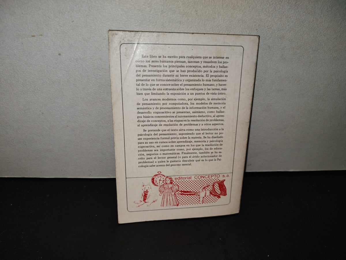 201- Mecanismos Del Pensamiento. Introducción Al Conocimiento Y Al Aprendizaje - Richard E. Mayer. Editorial Concepto, S. A., Primera Edición En Español: Agosto 1978