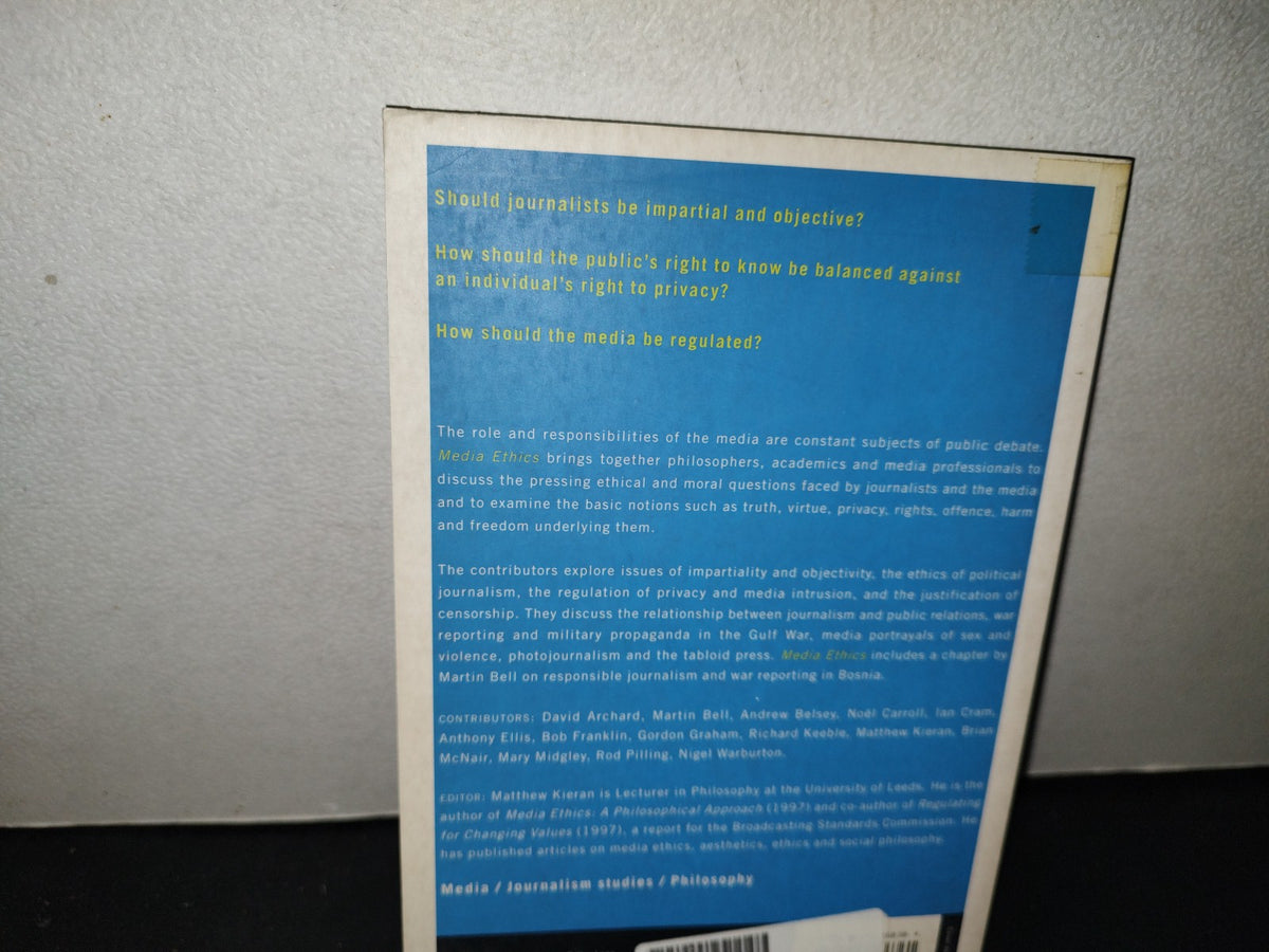 212- Media Ethics Edited By Matthew Kieran - Routledge - First Published 1998