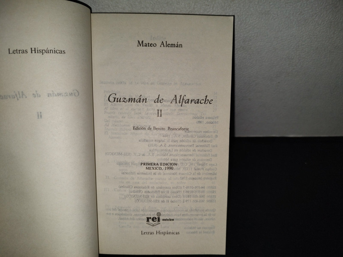 202- Guzmán De Alfarache I Y II - Mateo Alemán. Edición De Benito Brancaforte, Rei México. Letras Hispánicas - Primera Edición, México, 1990