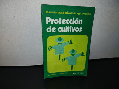 96- Protección De Cultivos - Manuales Para Educación Agropecuaria