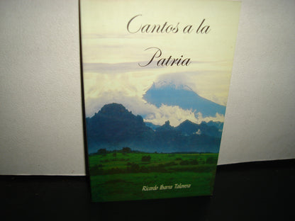 24- Cantos A La Patria - Ricardo Ibarra Talavera - Firmado