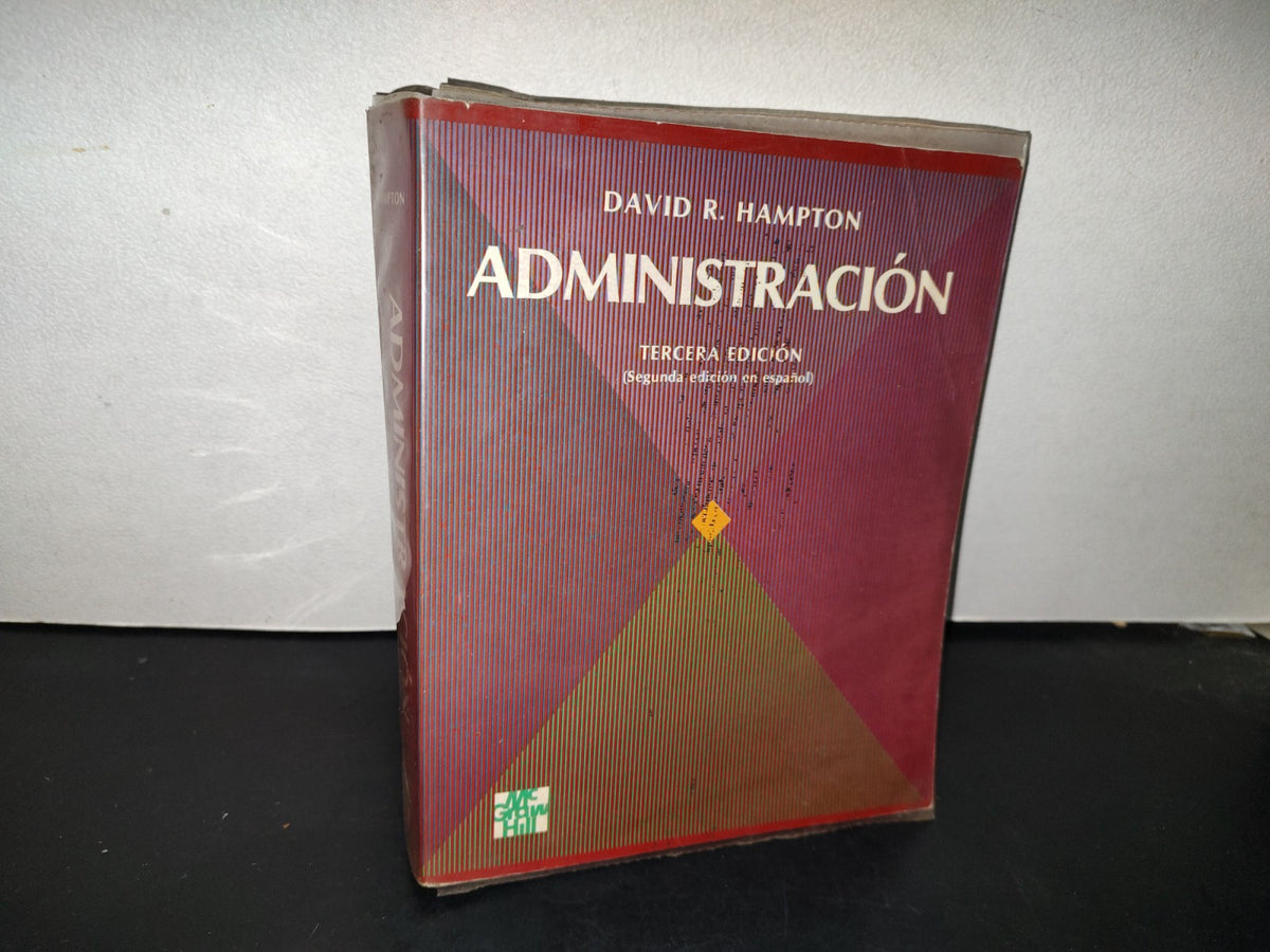 151- Administración. Tercera Edición - David R. Hampton - Mcgraw-Hill, 1993