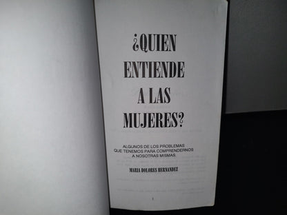 92- ¿Quién Entiende A Las Mujeres? - María Dolores Hernández