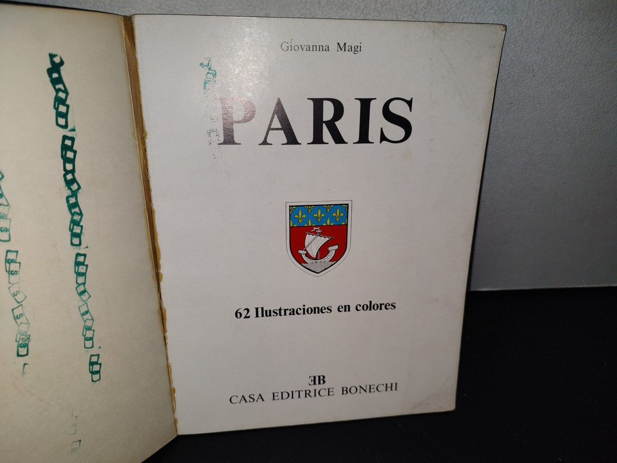 87-2- Paris - Giovanna Magi - Casa Editrice Bonechi - 1974