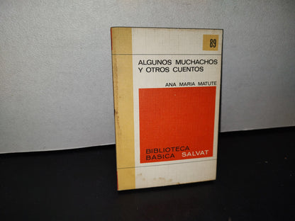 78- Algunos Muchachos Y Otros Cuentos - Ana María Matute