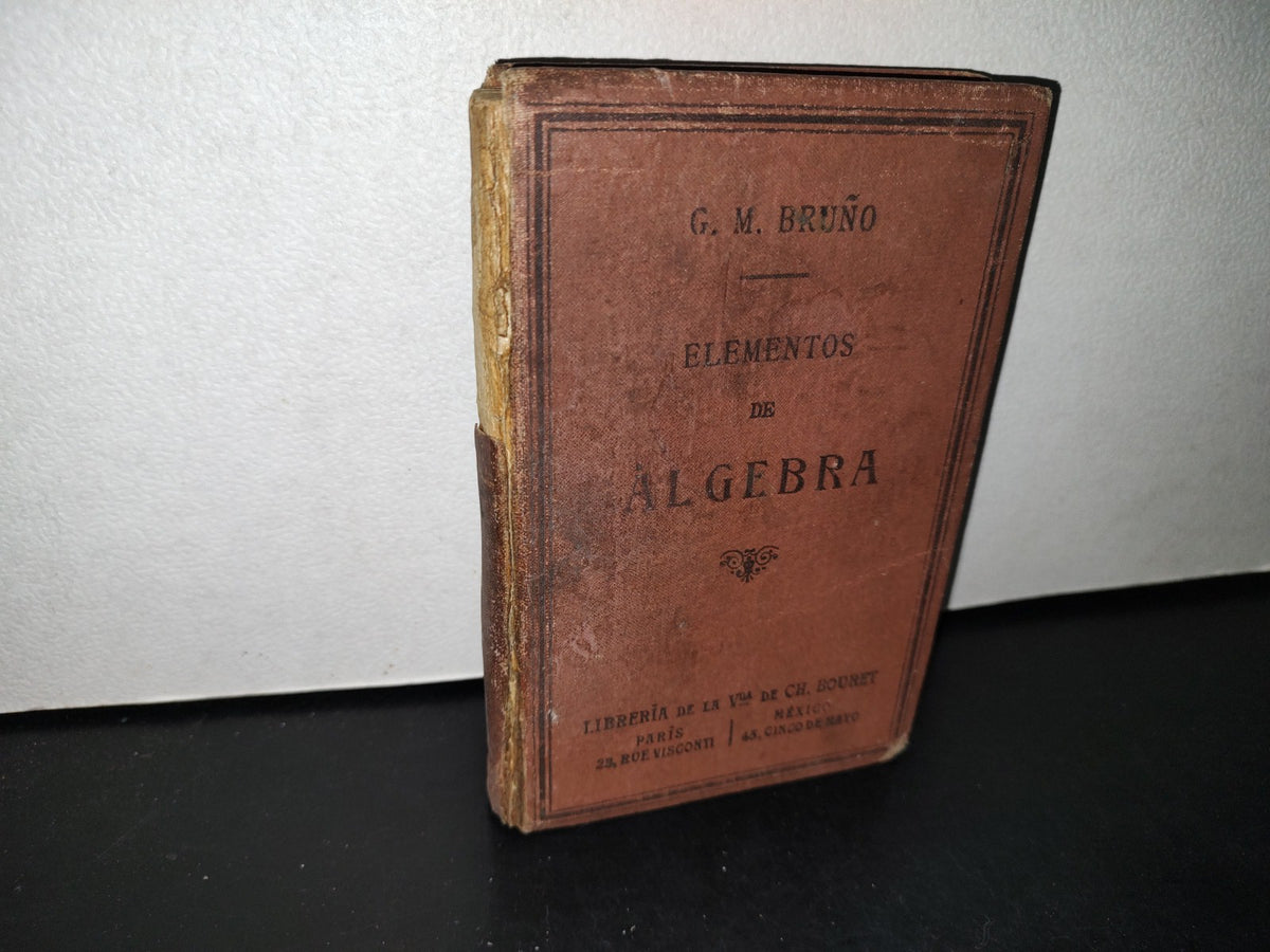 68- Elementos De Álgebra - G. M. Bruño - 1922