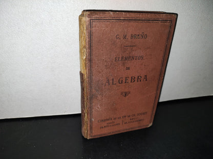 68- Elementos De Álgebra - G. M. Bruño - 1922