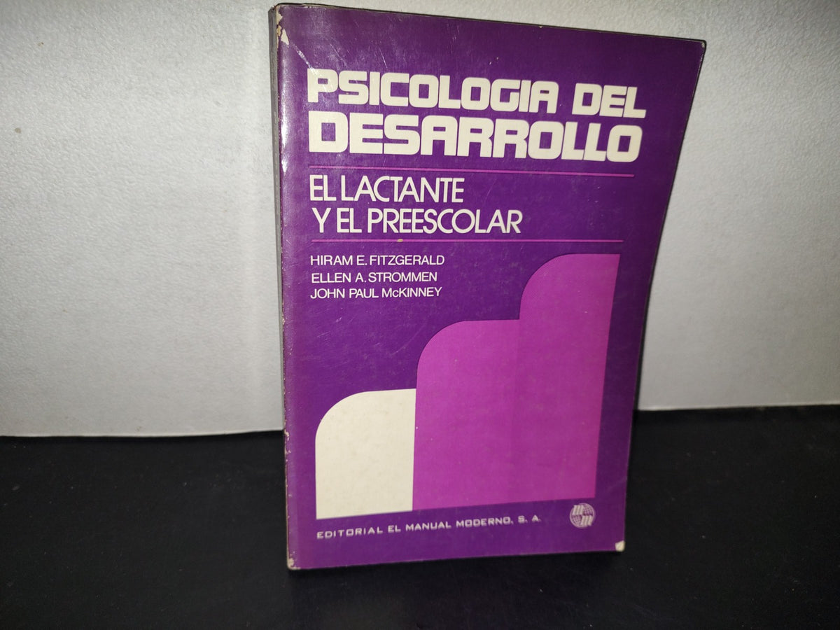 219- Psicología Del Desarrollo. El Lactante Y El Preescolar - Hiram E. Fitzgerald