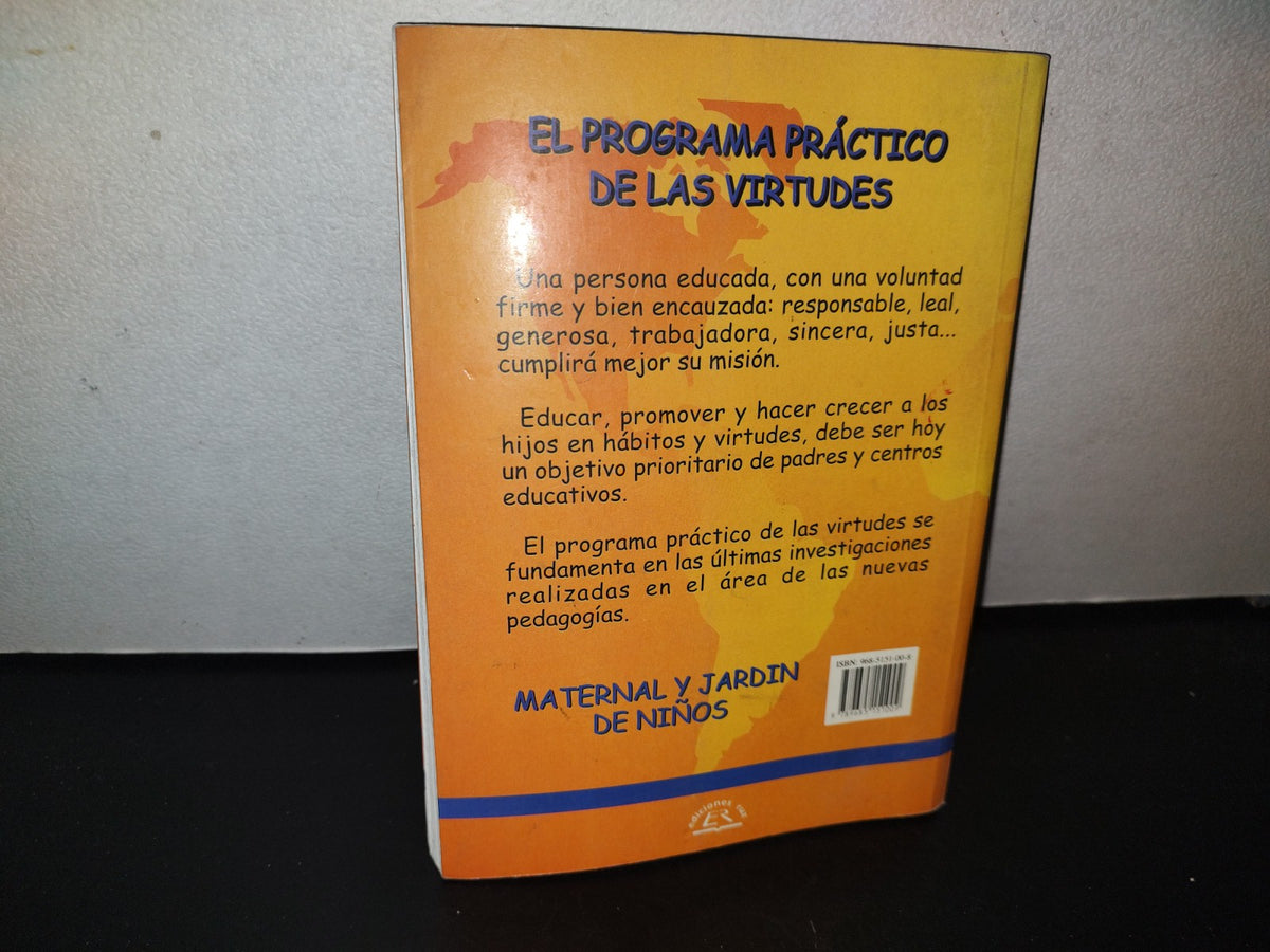 96- El Programa Práctico De Las Virtudes Maternal Y Jardín De Niños - Dolores Sottil - 1A. Ed. 1999