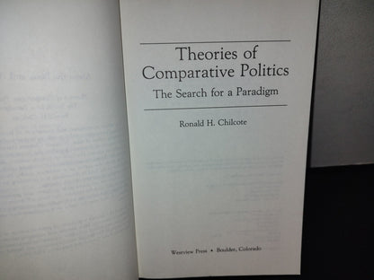 114- Theories Of Comparative Politics - Ronald H. Chilcote - Westview Press - 1981