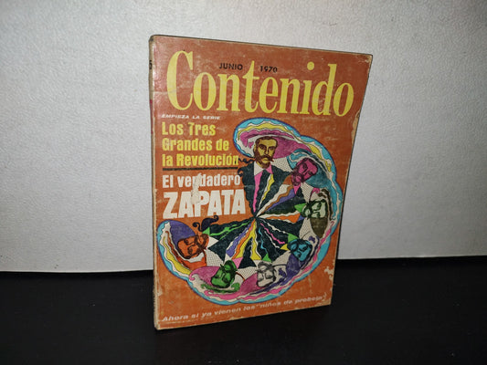 80- Revista Contenido. Los Tres Grandes De La Revolución. El Verdadero Zapata - Junio 1970