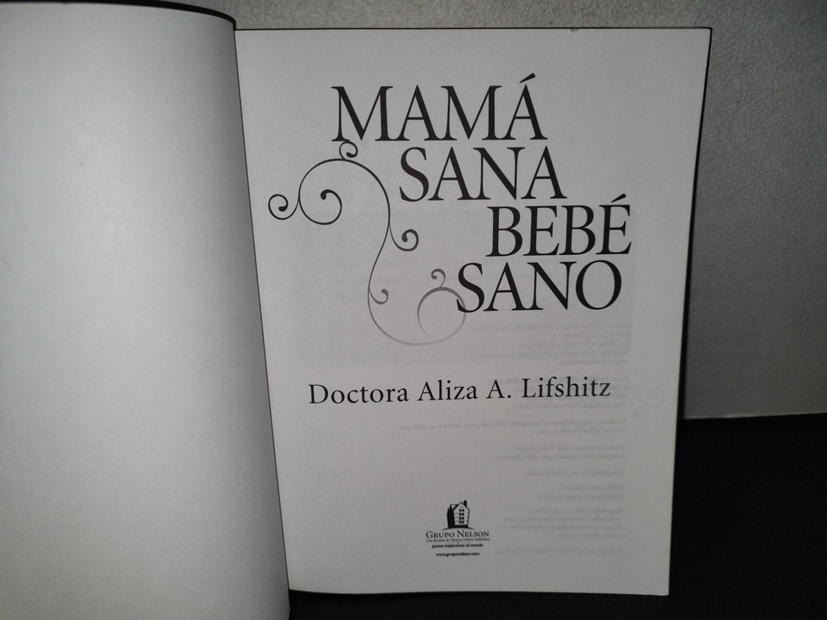 158- Mamá Sana, Bebé Sano - Doctora Aliza A. Lifshitz
