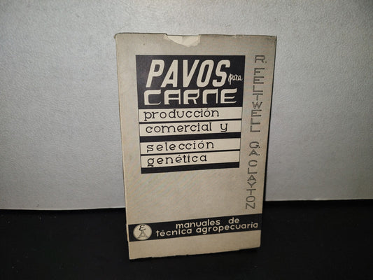 139- Pavos Para Carne. Producción Comercial Y Selección Genética - Ray Fletwell - Editorial Acribia, 1973