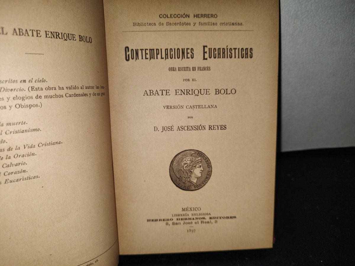 60- Contemplaciones Eucarísticas- Enrique Bolo. México, Librería Religiosa, Herrero Hermanos, 1897