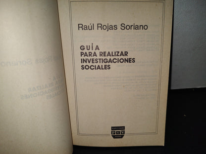58- Guía Para Realizar Investigaciones Sociales - Raúl Rojas Soriano