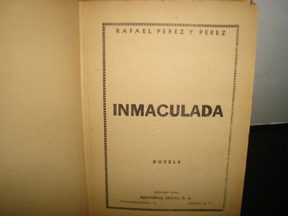 160- Rafael Pérez Y Pérez - Inmaculada - Editorial Diana, S. A. 1952