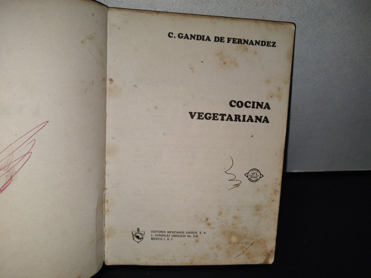 80- Cocina Vegetariana - C. Gandia De Fernández - 1978