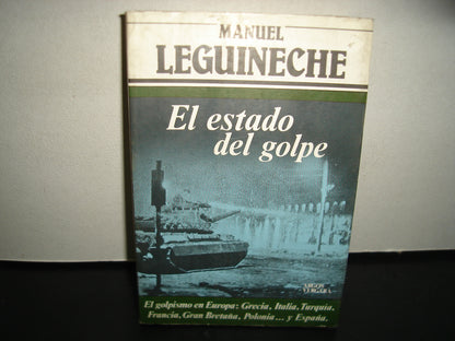 21- El Estado De Golpe - Manuel Leguineche
