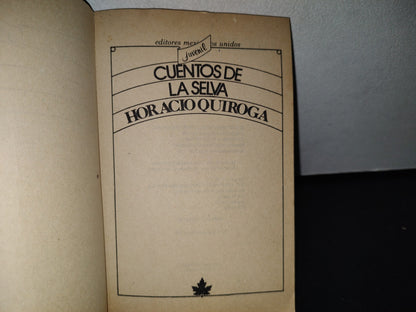 78- Cuentos De La Selva - Horacio Quiroga - Editores Mexicanos Unidos Juvenil, 1993