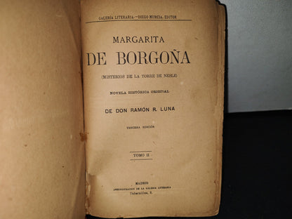 174- Margarita De Borgoña. Tomo Ii - De Don Ramón R. Luna - 1900'S