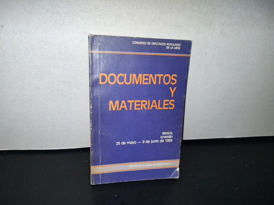 92- Congreso De Diputados Populares De La Urss. Documentos Y Materiales. Moscú, Kremlin - 1989