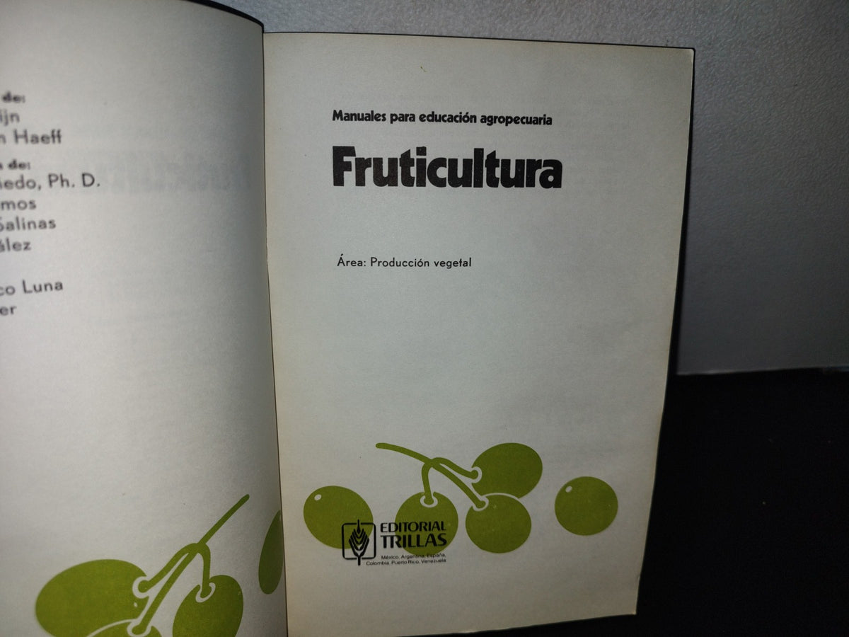 96- Manuales Para Educación Agropecuaria. Fruticultura - Trillas
