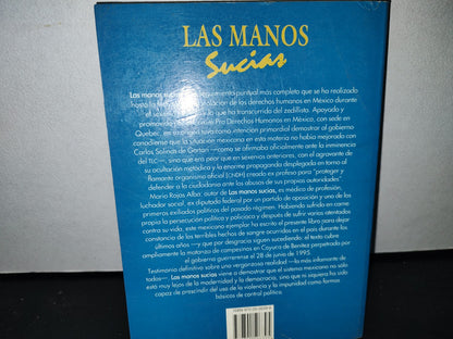 54- Las Manos Sucias. Violación A Los Derechos Humanos En México - Mario Rojas Alba