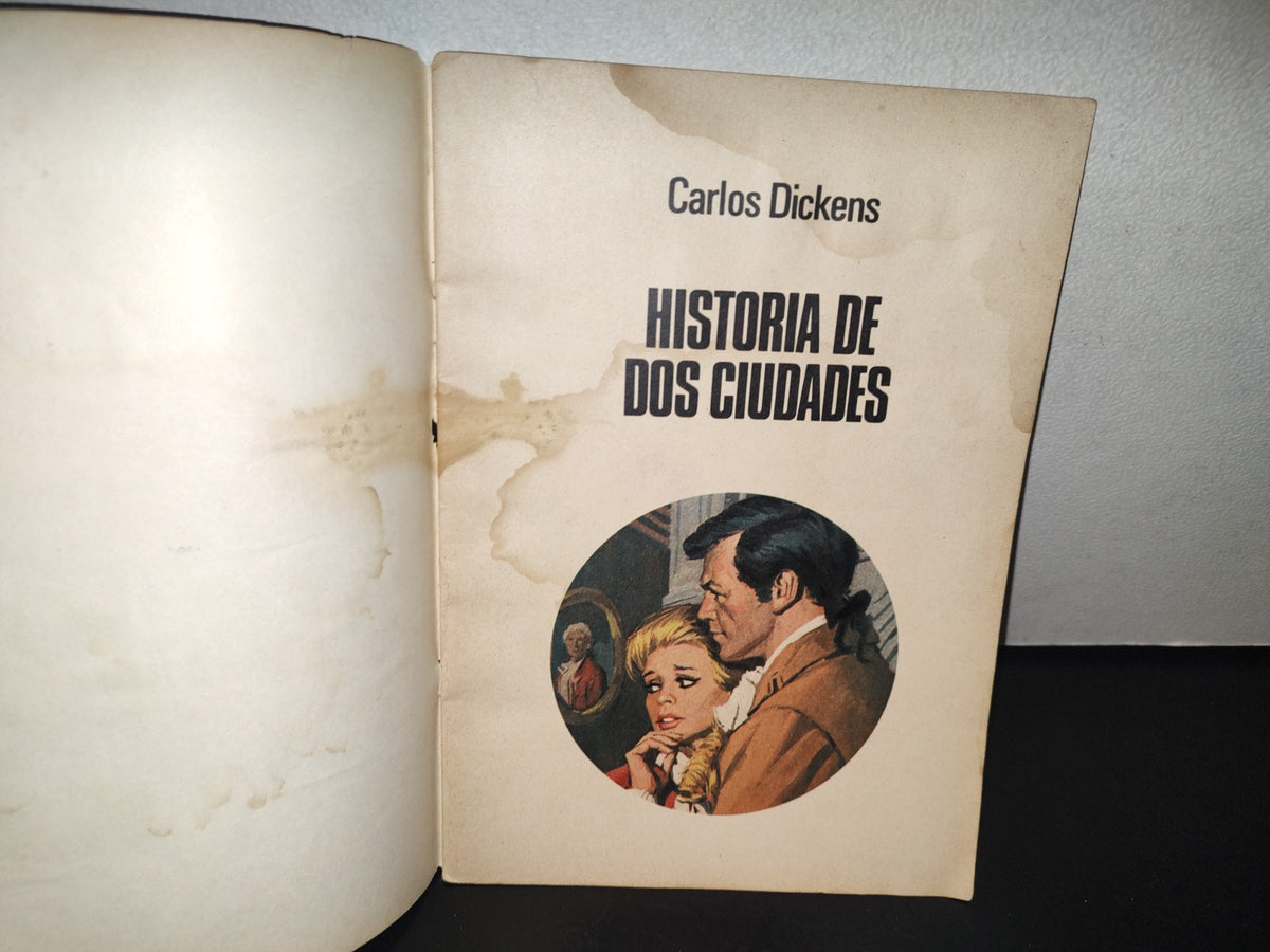 128- Joyas Literarias Juveniles 3. Historia De Dos Ciudades - Carlos Dickens - 1979