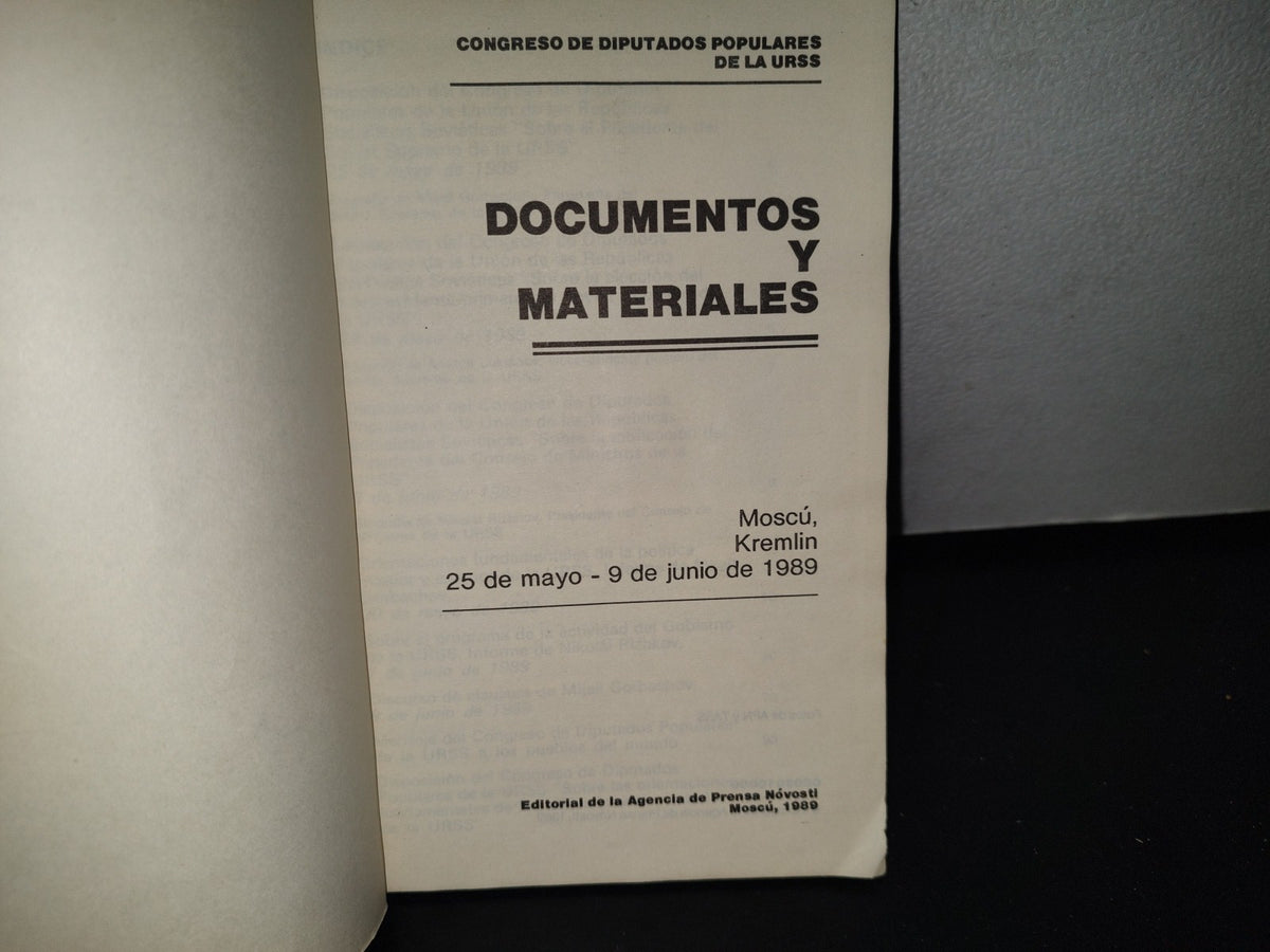 92- Congreso De Diputados Populares De La Urss. Documentos Y Materiales. Moscú, Kremlin - 1989